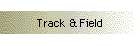 Track & Field